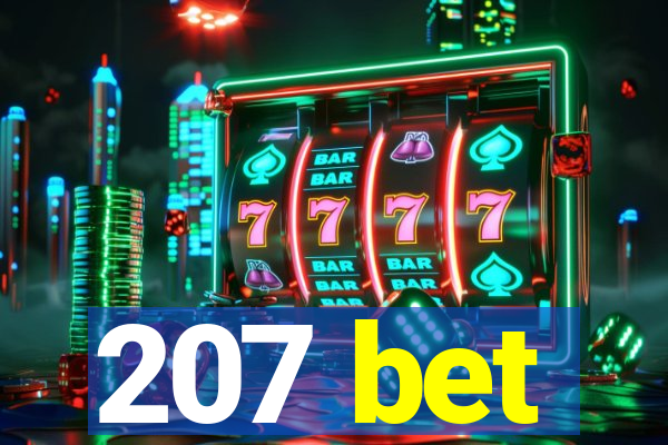 207 bet